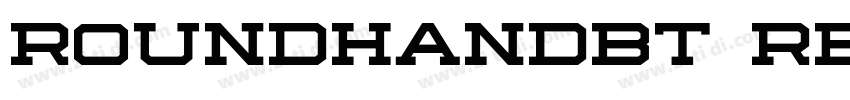 RoundhandBT Regular字体转换 RoundhandBT Regular字体转换